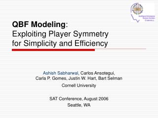 QBF Modeling : Exploiting Player Symmetry for Simplicity and Efficiency