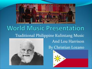 Traditional Philippine Kulintang Music And Lou Harrison By Christian Lozano