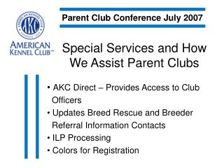 Special Services and How We Assist Parent Clubs
