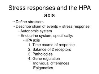 Stress responses and the HPA axis