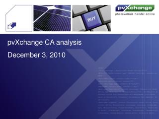 pvXchange CA analysis December 3, 2010