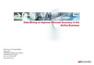 Data Mining to Improve Forecast Accuracy in the Airline Business