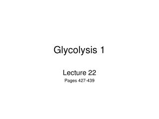 Glycolysis 1