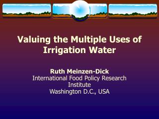 Valuing the Multiple Uses of Irrigation Water