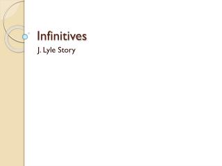 Infinitives