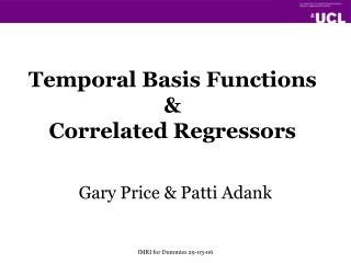 Temporal Basis Functions &amp; Correlated Regressors