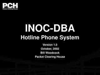 INOC-DBA Hotline Phone System