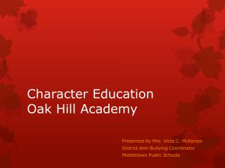 Character Education Oak Hill Academy