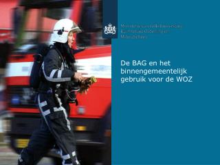 De BAG en het binnengemeentelijk gebruik voor de WOZ