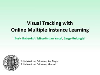 Visual Tracking with Online Multiple Instance Learning