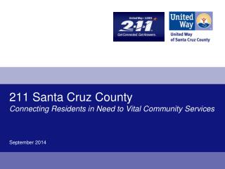 211 Santa Cruz County Connecting Residents in Need to Vital Community Services