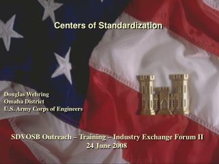Centers of Standardization