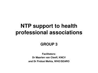 NTP support to health professional associations