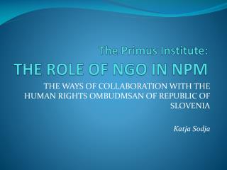 The Primus Institute: THE ROLE OF NGO IN NPM