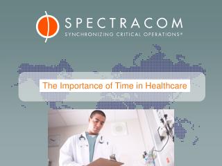 The Importance of Time in Healthcare