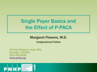 Single Payer Basics and the Effect of P-PACA