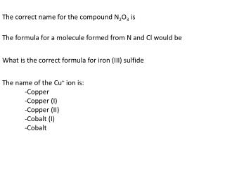 The correct name for the compound N 2 O 3 is