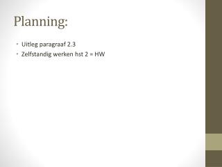 Planning: