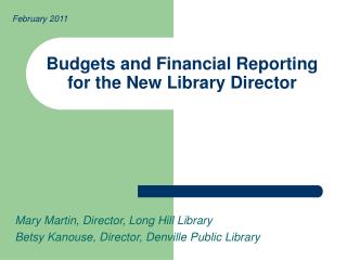 Budgets and Financial Reporting for the New Library Director