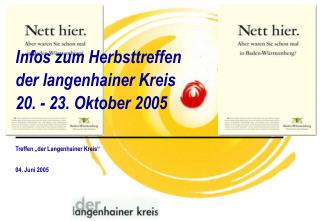 Infos zum Herbsttreffen der langenhainer Kreis 20. - 23. Oktober 2005