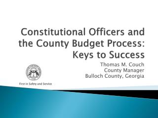 Constitutional Officers and the County Budget Process: Keys to Success