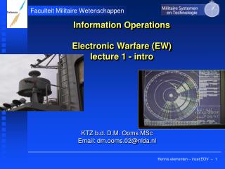 Information Operations Electronic Warfare (EW) lecture 1 - intro