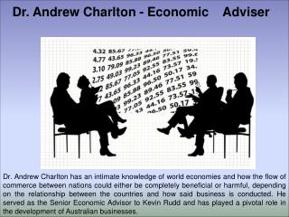 Dr. Andrew Charlton - Economic Adviser
