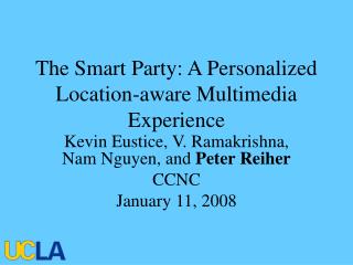 The Smart Party: A Personalized Location-aware Multimedia Experience
