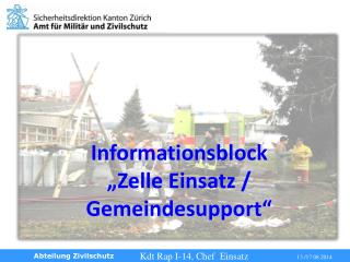 Informationsblock „ Zelle Einsatz / Gemeindesupport“