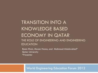 World Engineering Education Forum 2012