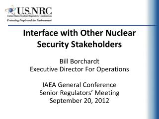 Interface with Other Nuclear Security Stakeholders