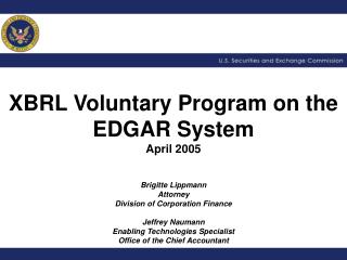 XBRL Voluntary Program on the EDGAR System April 2005