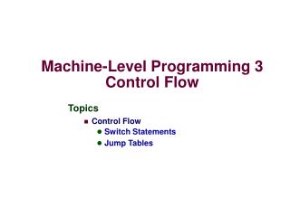 Machine-Level Programming 3 Control Flow