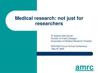 Medical research: not just for researchers
