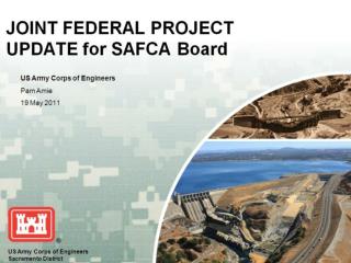 JOINT FEDERAL PROJECT UPDATE for SAFCA Board