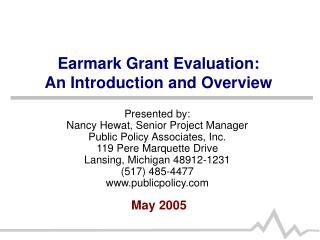 Earmark Grant Evaluation: An Introduction and Overview
