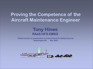 Proving the Competence of the Aircraft Maintenance Engineer