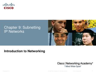Chapter 9: Subnetting IP Networks