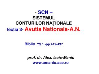 prof. dr. Alex. Isaic-Maniu amaniu.ase.ro