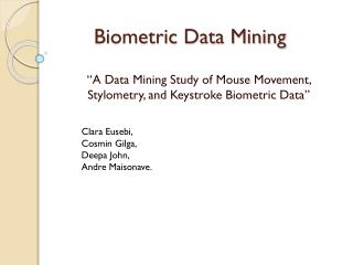 Biometric Data Mining