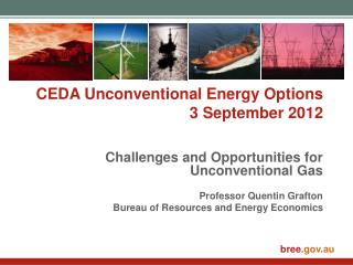 CEDA Unconventional Energy Options 3 September 2012