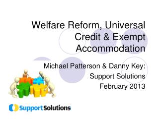 Welfare Reform, Universal Credit &amp; Exempt Accommodation