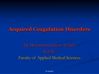 Acquired Coagulation Disorders