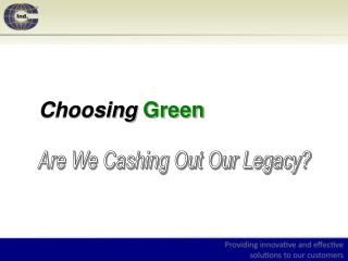 Choosing Green