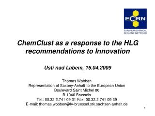 ChemClust as a response to the HLG recommendations to Innovation Usti nad Labem, 16.04.2009