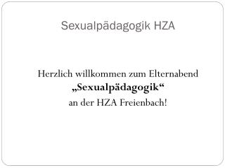 Sexualpädagogik HZA