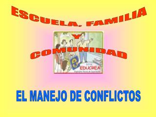 ESCUELA, FAMILIA Y COMUNIDAD