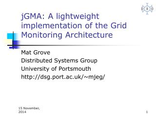 jGMA: A lightweight implementation of the Grid Monitoring Architecture