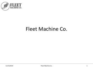 Fleet Machine Co.