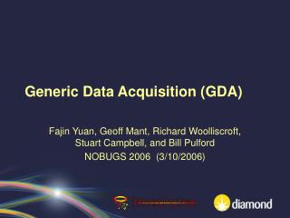 Generic Data Acquisition (GDA)
